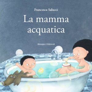 La mamma acquatica